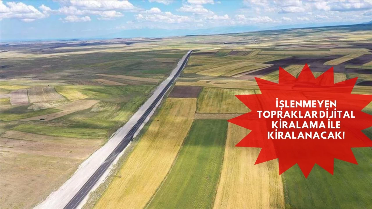 Miras Tarlaları Üretime Kazandırılıyor: İşlenmeyen Topraklar Dijital Kiralama ile Kiralanacak!