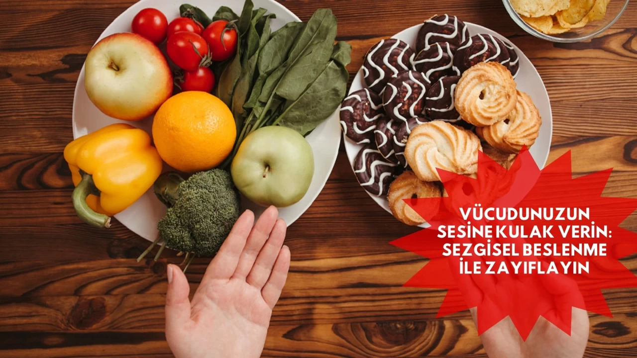 Vücudunuzun Sesine Kulak Verin: Sezgisel Beslenme ile Zayıflayın