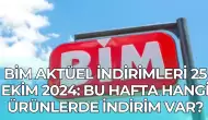 BİM Aktüel İndirimleri 25 Ekim 2024: Bu Hafta Hangi Ürünlerde İndirim Var?