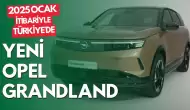 Opel Grandland 2025 Ocak İtibariyle Türkiye'de