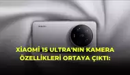 Xiaomi 15 Ultra'nın Kamera Özellikleri Ortaya Çıktı: 200 MP Periskop Telefoto ve Daha Fazlası!