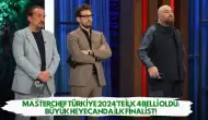 MasterChef Türkiye 2024'te İlk 4 Belli Oldu: Büyük Heyecanda İlk Finalist!