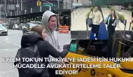 Eylem Tok’un Türkiye’ye İadesi İçin Hukuki Mücadele: Avukatı Erteleme Talep Ediyor!