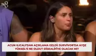 Acun Ilıcalı’dan Açıklama Geldi: Survivor’da Ayşe Yüksel’e Ne Oldu? Diskalifiye Olacak Mı?