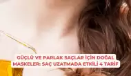 Güçlü ve Parlak Saçlar İçin Doğal Maskeler: Saç Uzatmada Etkili 4 Tarif