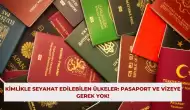 Kimlikle Seyahat Edilebilen Ülkeler: Pasaport ve Vizeye Gerek Yok!