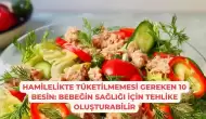 Hamilelikte Tüketilmemesi Gereken 10 Besin: Bebeğin Sağlığı İçin Tehlike Oluşturabilir