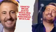 Sanatçı Ercan Saatçi Gözaltına Alındı! İşte Hakkındaki Detaylar