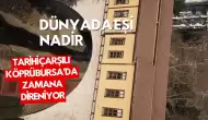 Dünyada Eşi Nadir: Tarihi Çarşılı Köprü Bursa’da Zamana Direniyor