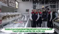 Ramazan Sonu Denetimleri Sertleşti: Bakanlık Taklit Gıdaları Tek Tek Açıkladı