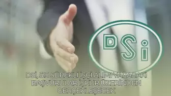 DSİ, 515 Sürekli İşçi Alımı Yapacak! Başvurular İŞKUR Üzerinden Gerçekleşecek