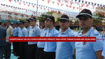 Gardiyanlık Hayali Kuruyorsanız Dikkat! 2024 KPSS Taban Puanları Açıklandı