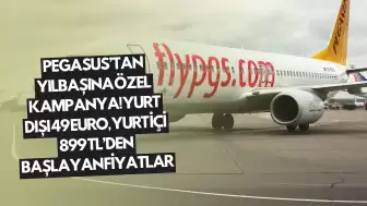 Pegasus’tan Yılbaşına Özel Kampanya! Yurt Dışı 49 Euro, Yurt İçi 899 TL’den Başlayan Fiyatlar