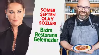 Somer Şef'ten Asgari Ücret Çıkışı: "Bizim Restorana Gelemezler"