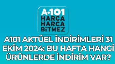 31 Ekim Perşembe A101 Aldın Aldın aktüel kataloğunda bu hafta neler var?