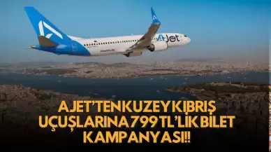 Bu Fırsat Kaçmaz! AJet’ten Kuzey Kıbrıs Uçuşlarına 799 TL’lik Bilet Kampanyası