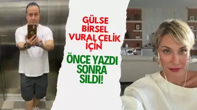 Gülse Birsel’den Vural Çelik’e Veda Mesajı: Önce Paylaştı Sonra Sildi