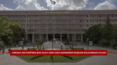 Ankara Adliyesi’nde Şok Olay! Ağır Ceza Mahkemesi Başkanı Balkondan Atladı