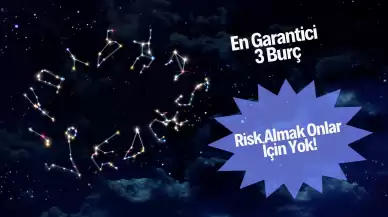 En Garantici 3 Burç: Risk Almak Onlar İçin Yok! Her Adımlarını Hesaplayarak Atıyorlar