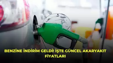 Benzine İndirim Geldi! İşte Güncel Akaryakıt Fiyatları