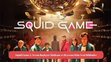 Squid Game 2. Sezon Başlıyor: İntikam ve Heyecan Dolu Yeni Bölümler