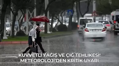 Kuvvetli Yağış ve Çığ Tehlikesi! Meteoroloji’den Kritik Uyarı