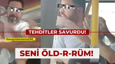 Tehditler Havada Uçuştu: "Seni Bulur Keserim!"