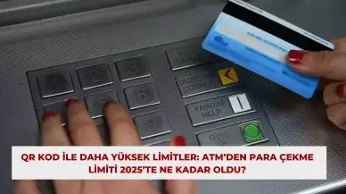 QR Kod İle Daha Yüksek Limitler: ATM’den Para Çekme Limiti 2025’te Ne Kadar Oldu?