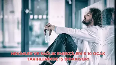 Hekimler ve Sağlık Emekçileri 6-10 Ocak Tarihlerinde İş Bırakıyor!