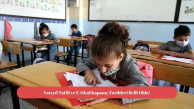 Yarıyıl Tatili ve E-Okul Kapanış Tarihleri Belli Oldu!