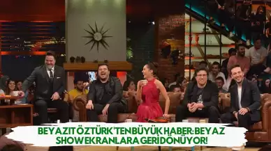 Beyazıt Öztürk'ten Büyük Haber: Beyaz Show Ekranlara Geri Dönüyor!