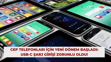 Cep Telefonları İçin Yeni Dönem Başladı: USB-C Şarj Girişi Zorunlu Oldu!