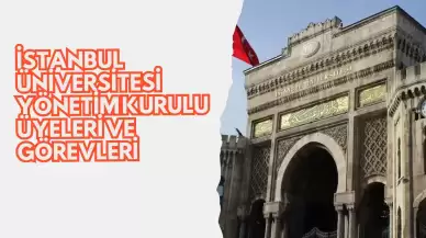 İstanbul Üniversitesi Yönetim Kurulu Üyeleri ve Görevleri