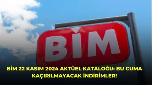 BİM 22 Kasım 2024 Aktüel Kataloğu: Bu Cuma Kaçırılmayacak İndirimler!