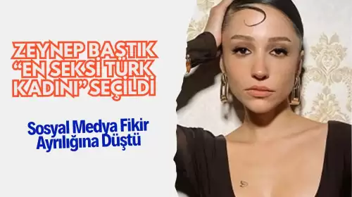 Zeynep Bastık “En Seksi Türk Kadını” Seçildi: Sosyal Medya Fikir Ayrılığına Düştü