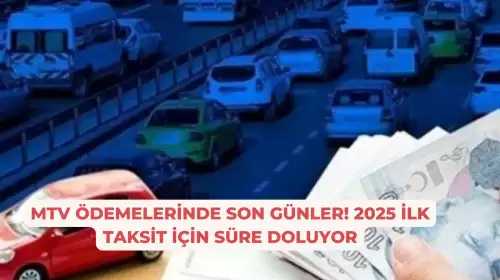 MTV Ödemelerinde Son Günler! 2025 İlk Taksit İçin Süre Doluyor