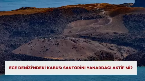 Ege Denizi'ndeki Kabus: Santorini Yanardağı Aktif Mi?