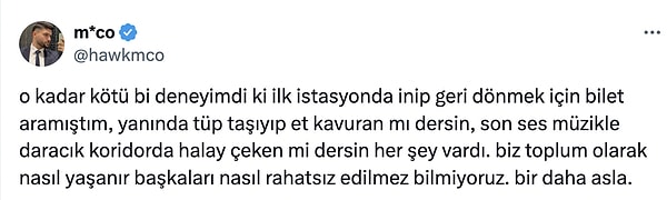 Ancak görünen o ki, durum hiç bizim düşündüğümüz gibi romantik değilmiş. Bir X kullanıcısı Doğu Ekspresi ile ilgili deneyimini böyle anlattı 👇