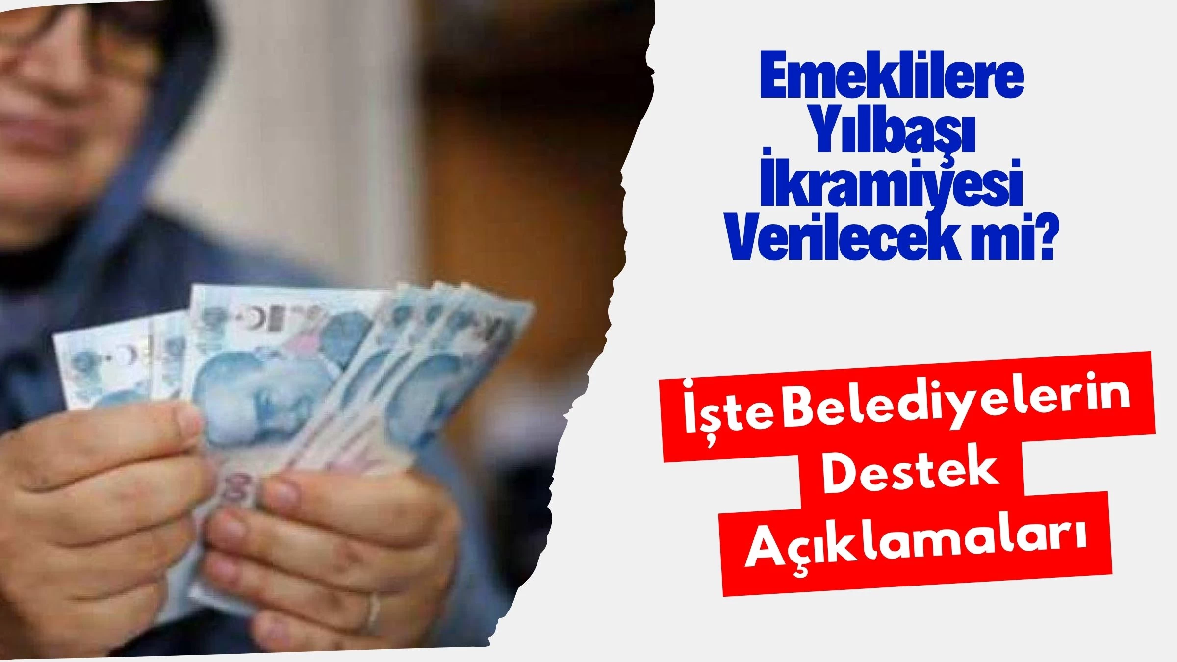 Emeklilere Yılbaşı İkramiyesi Verilecek mi? İşte Belediyelerin Destek Açıklamaları