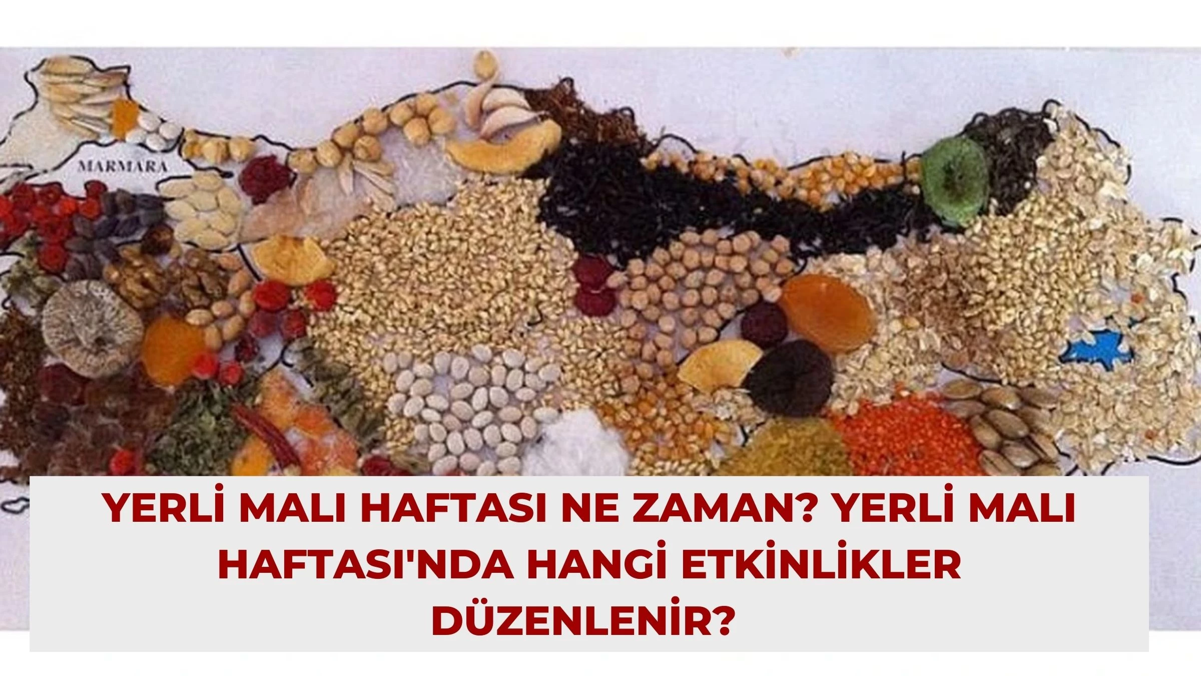 Yerli Malı Haftası ne zaman? Yerli Malı Haftası'nda hangi etkinlikler düzenlenir?