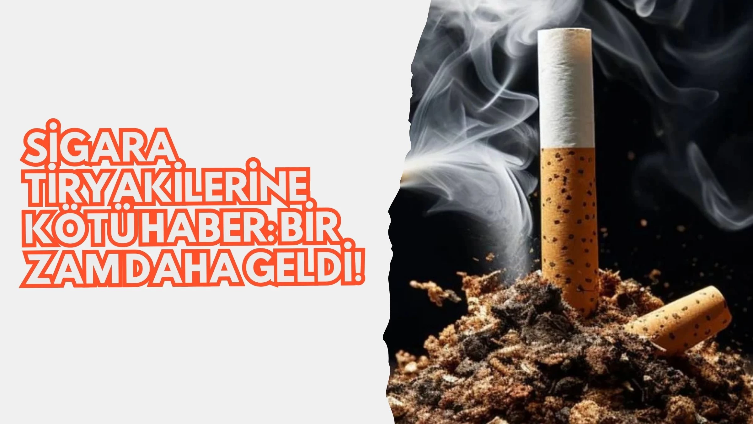 Sigara Tiryakilerine Kötü Haber: Bir Zam Daha Geldi!